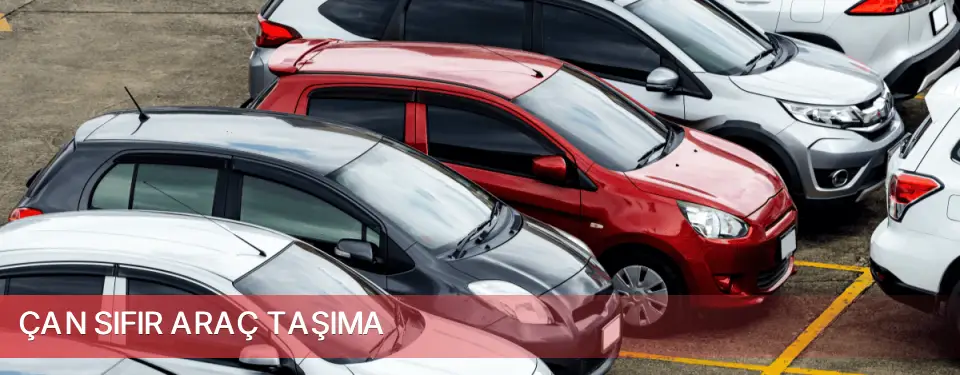 Çan İlçemi Sıfır Araç Taşıma